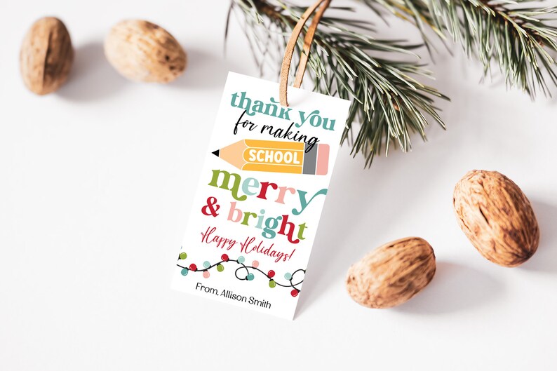 Printable Thank You for Making School Merry and Bright Gift Tag ...