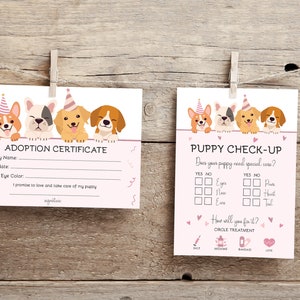 May include: Two printable cards with a pink background and cartoon dogs wearing party hats. The first card is an adoption certificate with the text "Puppy Name", "Birthdate", and "Fur & Eye Color". The second card is a puppy check-up with the text "Does your puppy need special care?" and a checklist for eyes, nose, ears, paws, heart, and tail. The card also includes a section for "How will you fix it?" with options for shot, medicine, bandage, and love.
