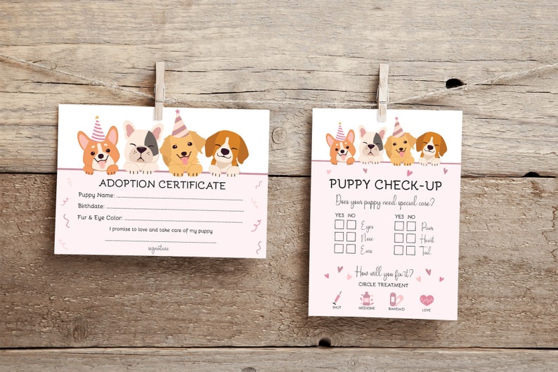 May include: Two printable cards with a pink background and cartoon dogs wearing party hats. The first card is an adoption certificate with the text "Puppy Name", "Birthdate", and "Fur & Eye Color". The second card is a puppy check-up with the text "Does your puppy need special care?" and a checklist for eyes, nose, ears, paws, heart, and tail. The card also includes a section for "How will you fix it?" with options for shot, medicine, bandage, and love.
