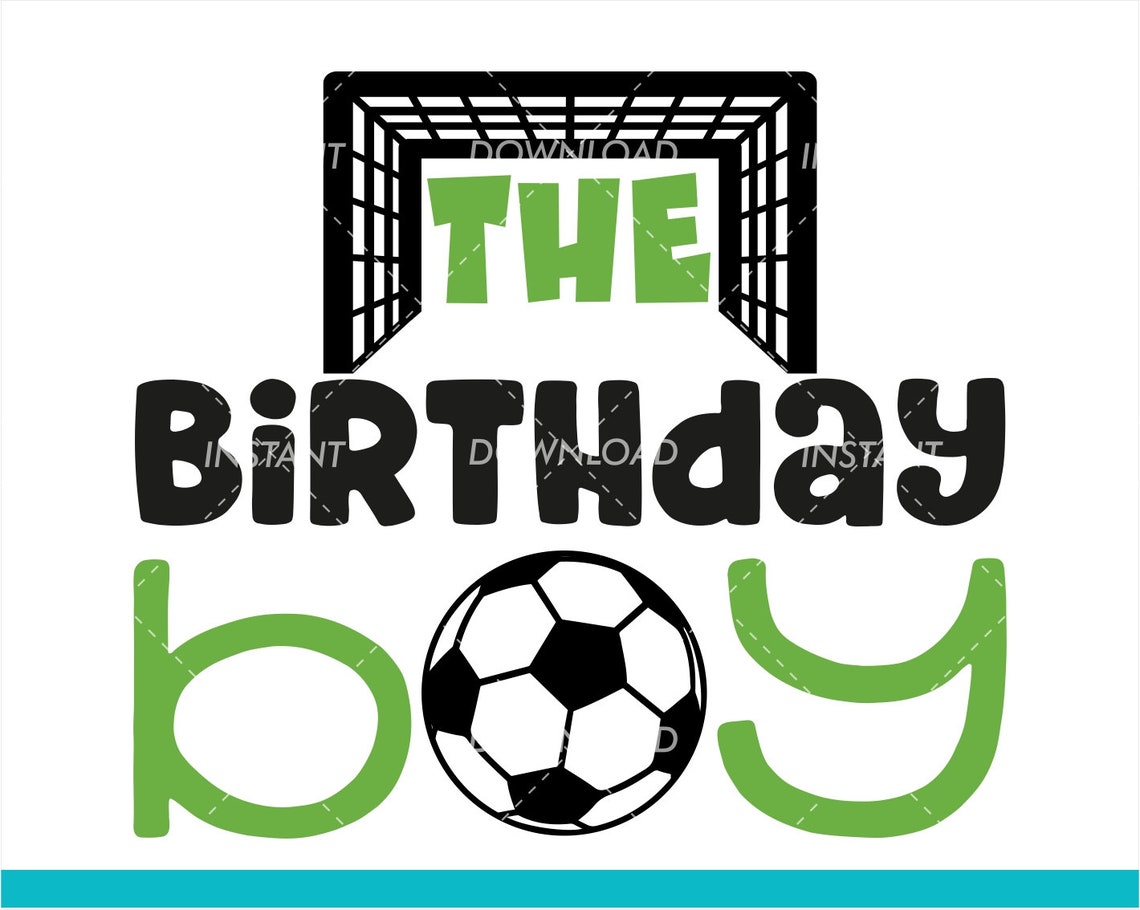 The Birthday Boy Soccer Svg Soccer Birthday Svg Sports Etsy