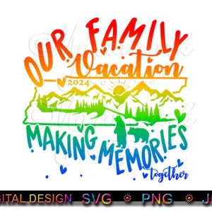 Familievakantie samen herinneringen maken 2024, familievakantie Tennessee, familievakantie in de bergen, svg, png, jpg digitale download