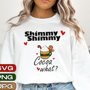 Shimmy Shimmy Cocoa What SVG, PNG, JPG (Digital Download)