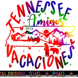 TENNESSEE AMIGOS VACACIONES, Mountain Memories, Familie Vakantie, The Mountains Family Vacation, svg, png, jpg, Sublimatie, digitale download