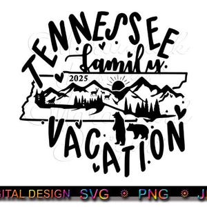 2025 Tennessee gezinsvakantie, bergherinneringen, gezinsvakantie, familievakantie in de bergen, svg, png, jpg digitale download