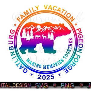 Gatlinburg Pigeon Forge Family Vacation 2025 - SVG PNG JPG (Digital Download)