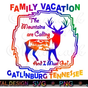 Familievakantie Gatlinburg Tennessee, de bergen roepen, bergherten, sublimatie, afdrukken, vector, gesneden bestand, SVG, PNG, JPG