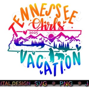 2025 Tennessee Girls vakantie, Mountain Memories, Girls Vacation, The Mountains Girls Trip, Girls uitje svg, png, jpg digitale download