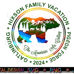 HIXSON FAMILY VAKANTIE, Gatlinburg Pigeon Forge Vacation, The Mountains Are Calling, svg, png, jpg-bestand met digitale download