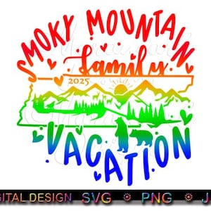 2025 SMOKY MOUNTAIN FAMILY Vacation, gelaagde svg, The Mountains Family Vacation, svg, png, jpg digitale download, afdrukken, sublimatie