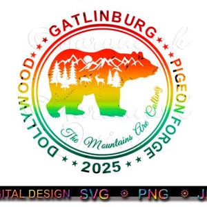 Dollywood Gatlinburg 2025 Vacation Design: Mountains Bear SVG PNG JPG (Digital Download)
