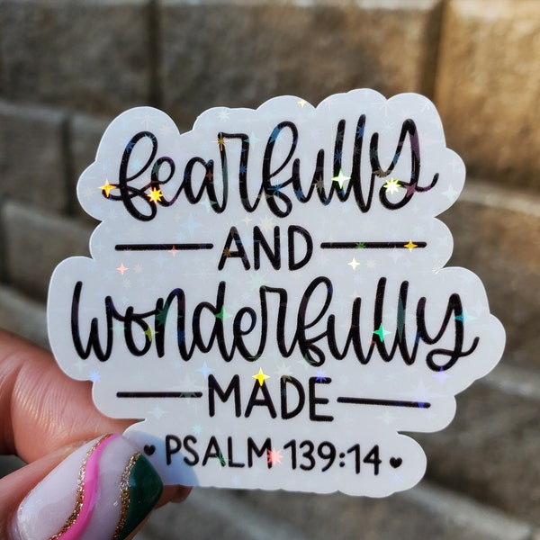 Fearfully and Wonderfully Made / GLITTER Sticker / Gift for Christian Women / Religious Stickers / Gift for Her