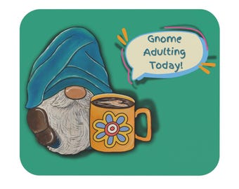 Rectangle Mouse Pad, Gnome Adulting Today Office Desk Decor, Funny Home Office Accessories, Cute Computer Mouse Mat, Unique Gift for
