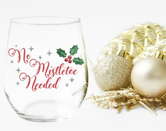 No Mistletoe Needed Digital SVG File