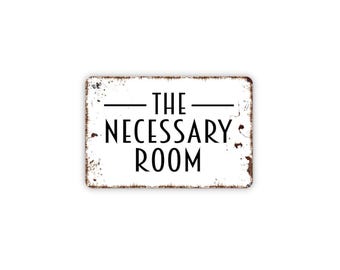 The Necessary Room Sign for Bathroom, Powder Room or Guest Bath – Metal Bathroom Sign or Magnet – Vintage Style Restroom Sign