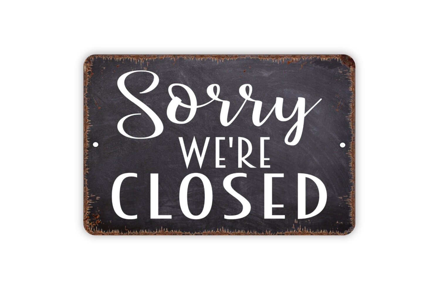 Sorry We're Closed Funny Metal Sign Farmhouse Etsy