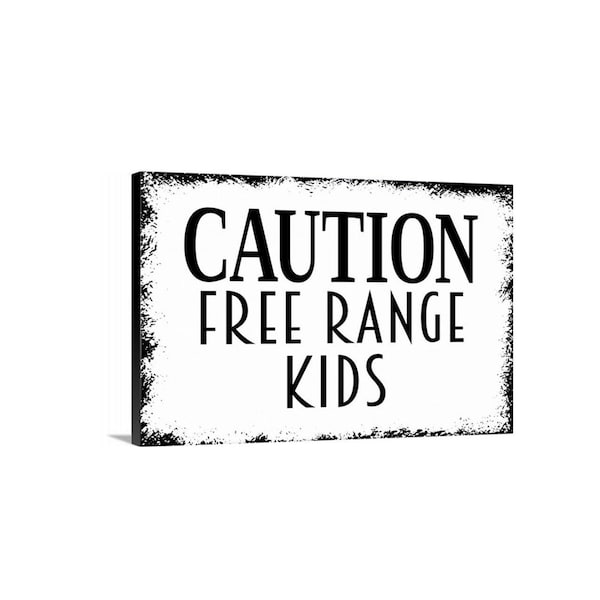 Caution Free Range Kids Sign | Funny Family Yard Sign | Outdoor Warning Decor | Parenting Humor Sign | Metal Sign or Canvas Wall Art