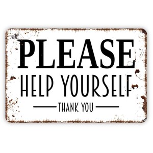 Please Help Yourself Thank You Sign - Metal Wall Art - Indoor or Outdoor