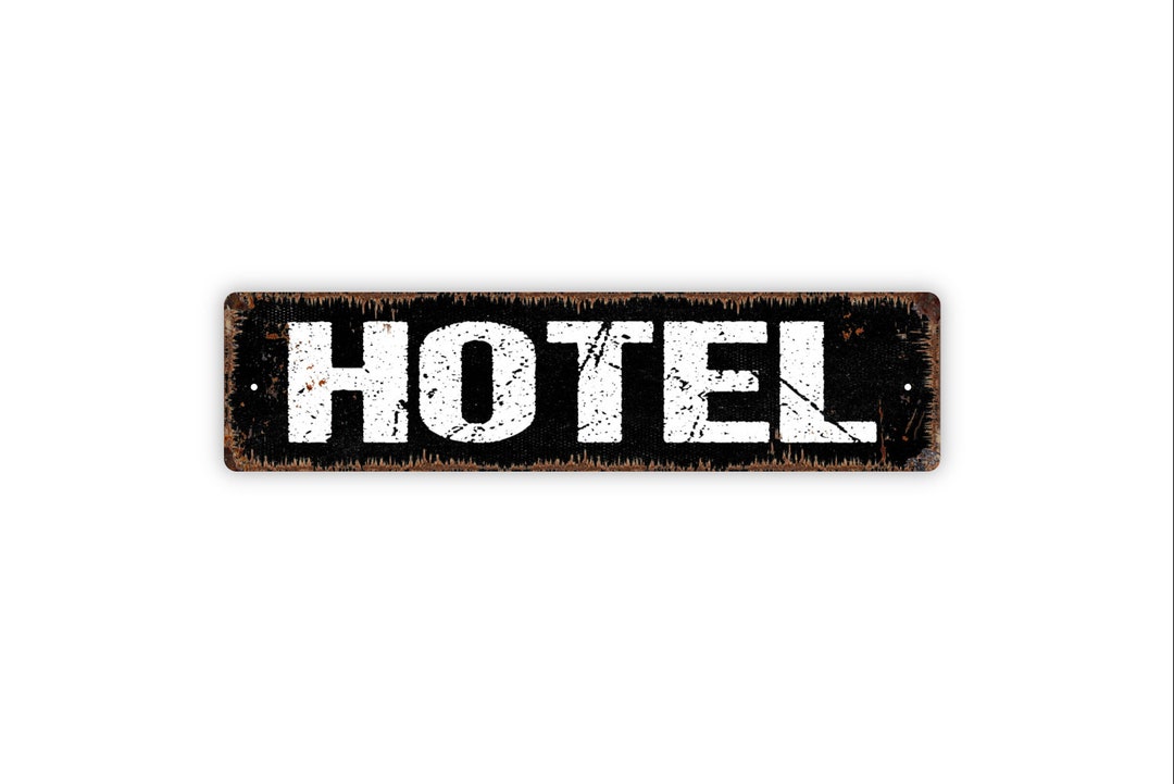 Hotel Sign - Rustic Street Metal Sign or Door Name Plate Plaque - Etsy