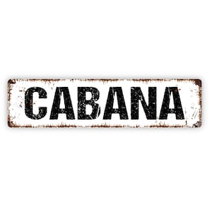 Cabana Sign - Swimming Pool Backyard Paradise Beach Rustic Street Metal Sign or Door Name Plate Plaque