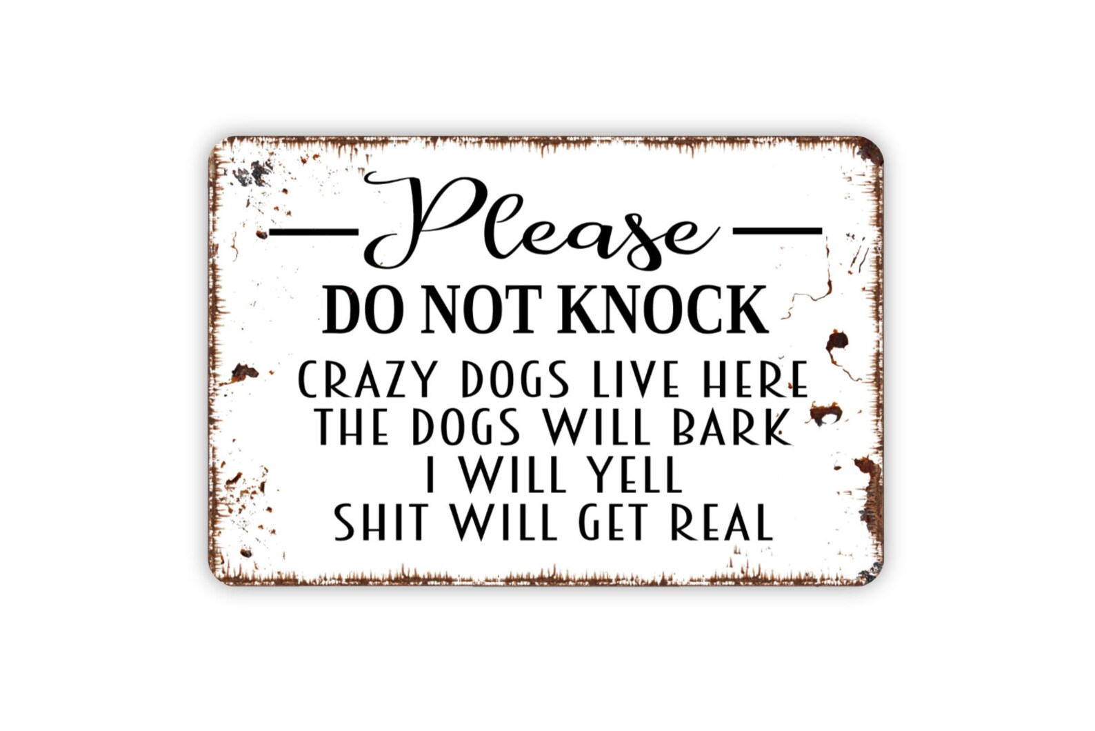 Don't Knock Dog Sign Please Do Not Knock Crazy Dogs Live Etsy