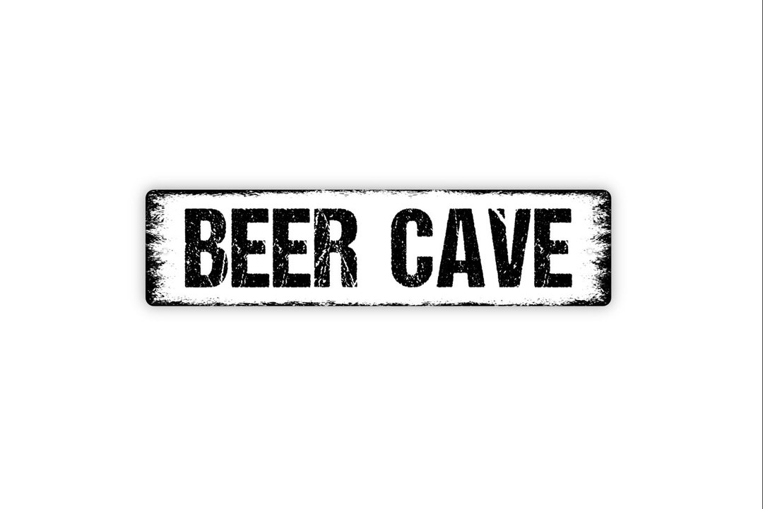 Beer Cave Sign Cold Beer Cooler Storage Beverage Station Rustic Street