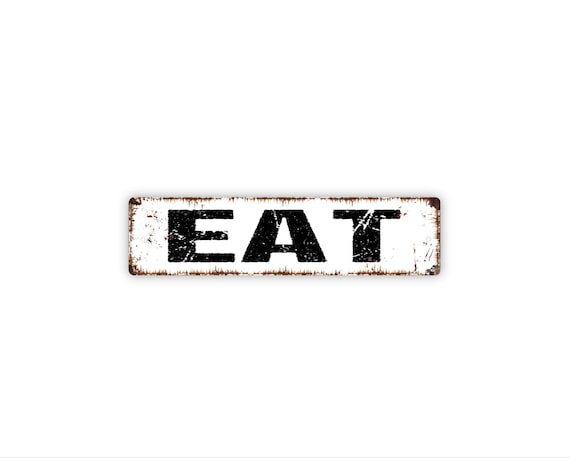 Eat Sign | Farmhouse Kitchen Wall Decor | Metal Sign | Rustic Dining Room Art | Modern Home Sign | Breakfast Nook Accent