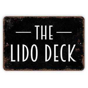 The Lido Deck Sign | Nautical Pool, Patio, or Porch Wall Décor | Beach House or Cruise Inspired Metal Sign or Magnet Gift