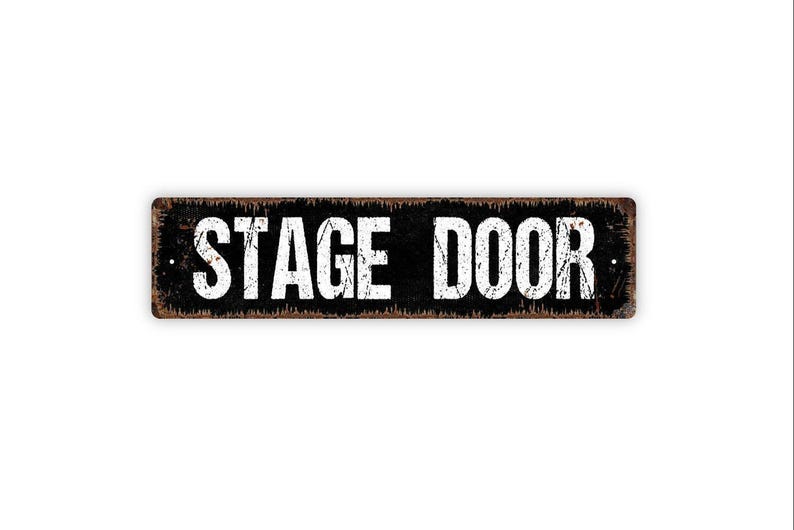 Stage Door Metal Sign | Theater Backstage Entrance Gift | Actors Crew Only Decor | Vintage Drama Stage Access Sign image 4