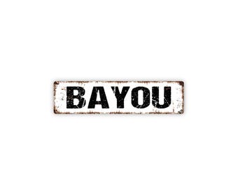 Bayou Metal Sign | Louisiana Swamp Wall Decor for Camp, Cabin, Lake House | Southern Cajun Bayou Style Outdoor Decor