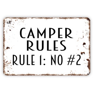 Camper Rules Rule One No Number Two Sign - No Pooping Metal Indoor or Outdoor Wall Art