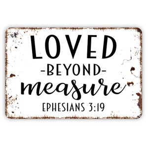 Loved Beyond Measure Sign - Bible Verse Christian Metal Wall Art - Indoor or Outdoor