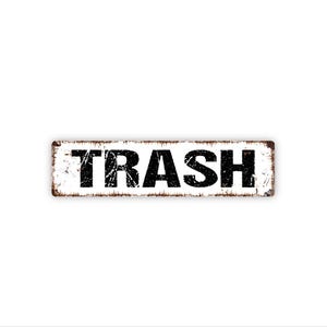 Trash Sign | Garbage Can Gift | Kitchen Office Utility Room Decor | Waste Disposal Area Organization Sign
