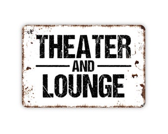 Theater and Lounge Sign - Metal Wall Art - Indoor or Outdoor