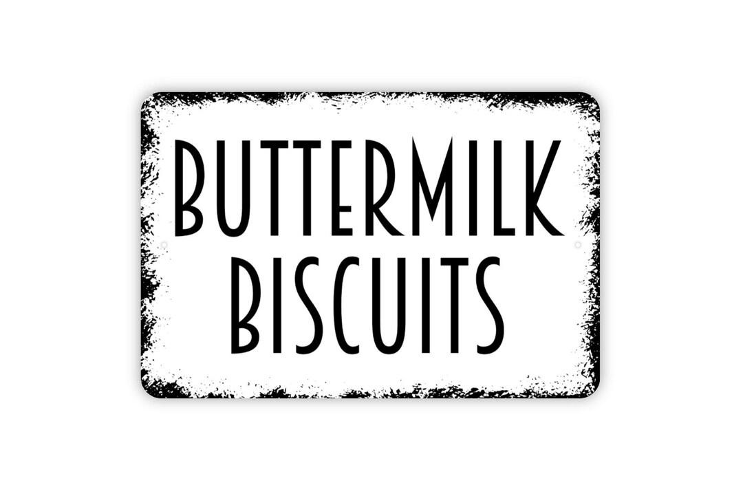 Buttermilk Biscuits Sign Kitchen Pantry Farmhouse Breakfast Metal Wall