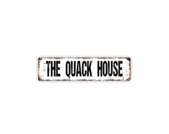 The Quack House Sign | Duck Coop Wall Art | Backyard Duck House Farm Decor | Funny Poultry Pond Rustic Outdoor Sign