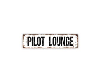 Pilot Lounge Sign | Aviation Gift | Flight Crew Break Room Decor | Airport Office Hangar Sign