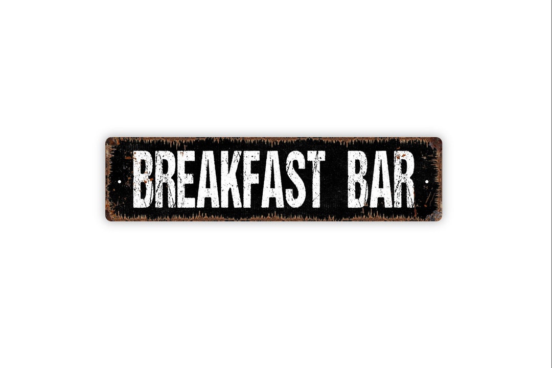 Breakfast Bar Sign Pantry Kitchen Rustic Metal Street Sign or Door Name Plate Plaque Etsy