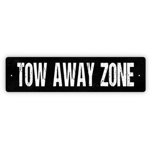 Tow Away Zone - No Trespassing No Parking Private Rustic Street Metal Sign or Door Name Plate Plaque