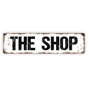 The Shop Sign - Woodworking Hobby Garage Shop Carpentry Vinyl Sticker Or  Street Metal Sign or Door Name Plate Plaque