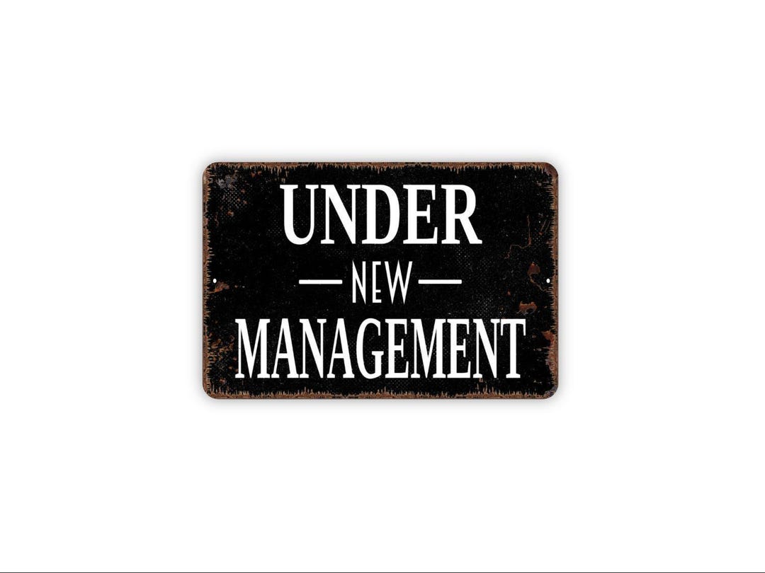 Under New Management Sign | Business, Restaurant, or Storefront Wall ...