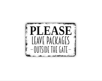 Please Leave Packages Outside The Gate Sign Metal or Magnet | Delivery Driver Sign | Package Drop Off Sign | Home Entrance Canvas