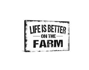 Life Is Better On The Farm Sign, Farmhouse Gift Decor, Country Living Quote Sign, Rustic Farm Home Wall Art