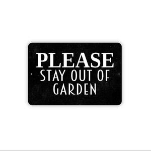 Please Stay Out Of Garden Sign – Yard Flower Bed Vegetable Patch Property Notice – Rustic Farmhouse Outdoor Garden Metal Sign