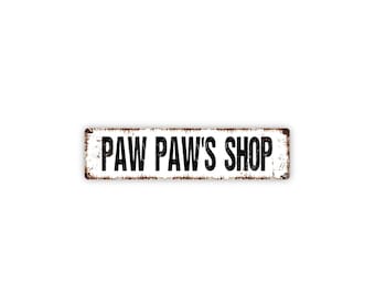 Paw Paw’s Shop Sign | Grandpa Workshop Gift | Garage Shed Man Cave Decor | Personalized Family Metal Sign