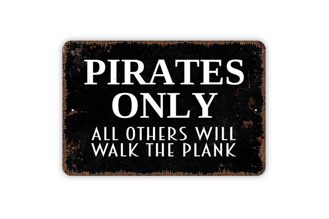 Piraten Metallschild 'Nur Piraten, Alle Anderen Gehen Die Planke' – 30.5x20.3 Cm, Wetterfest