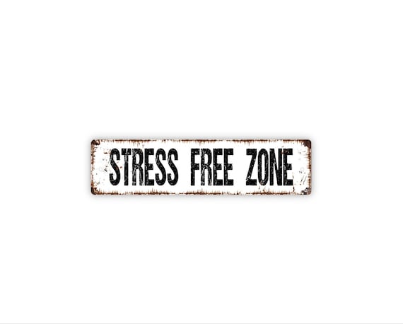 Stress Free Zone Sign | Relaxation Wall Art | Calm Mindful Home Office Bedroom Decor | No Stress Allowed Space Sign
