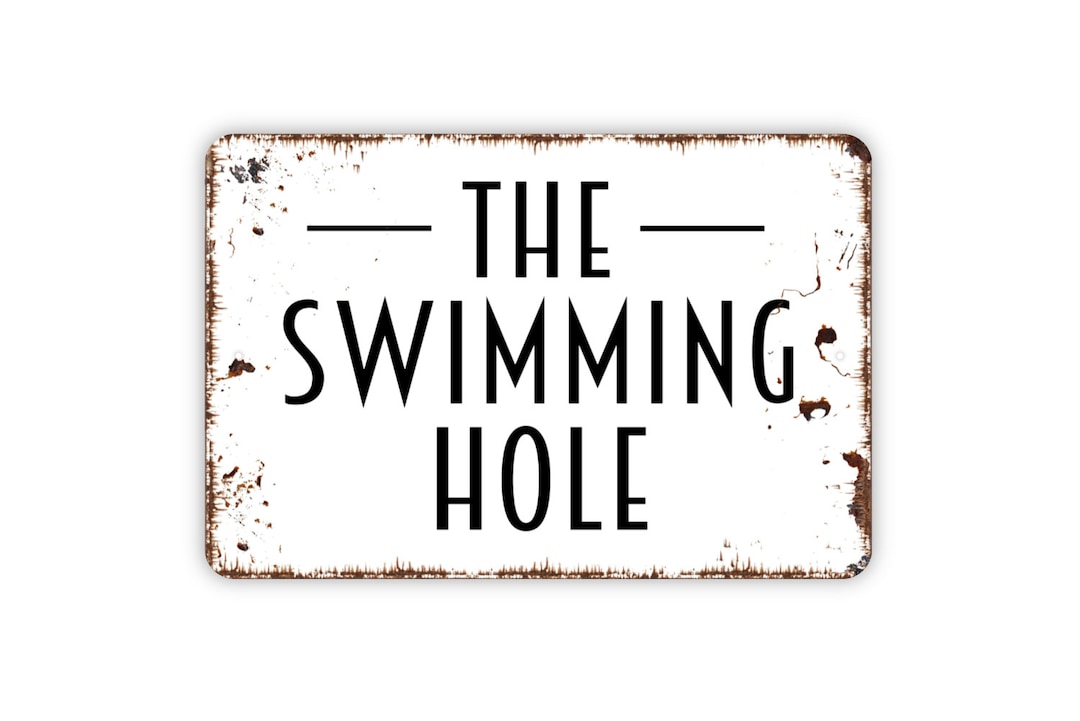 The Swimming Hole Sign Metal Wall Art Farmhouse Contemporary Modern