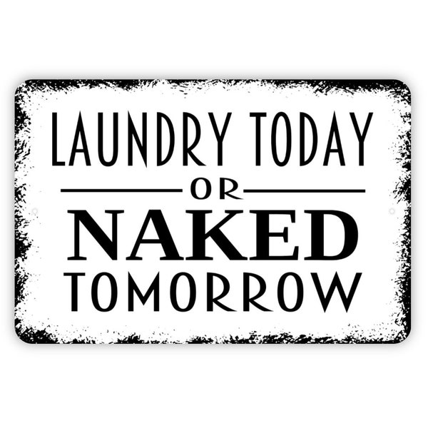 Laundry Today or Naked Tomorrow - Etsy