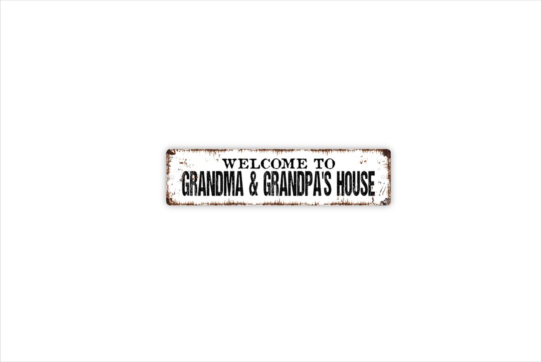 Welcome to Grandma and Grandpa’s House Sign | Metal Family Home Wall ...