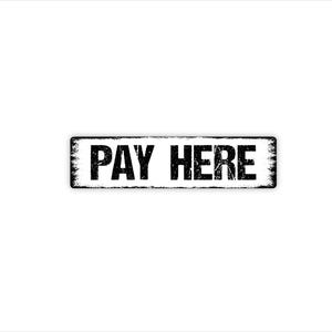 Pay Here Sign | Cashier Counter Sign | Rustic Business Decor | Checkout Direction Sign | Storefront Payment Notice